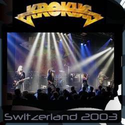Krokus : Switzerland 2003